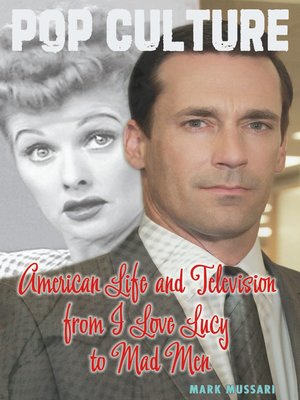 cover image of American Life and Television from I Love Lucy to Mad Men